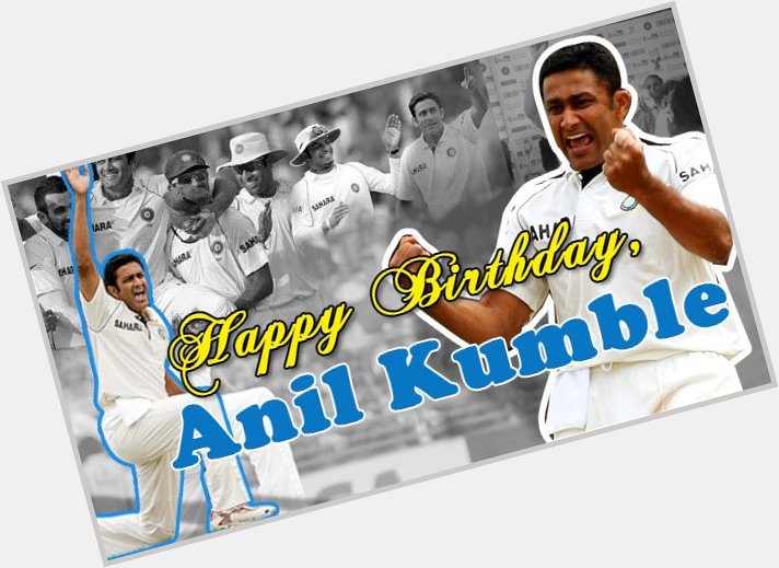 Happy Birthday to u our former Indian Cricketer Captain Jumbo Anil Kumble 