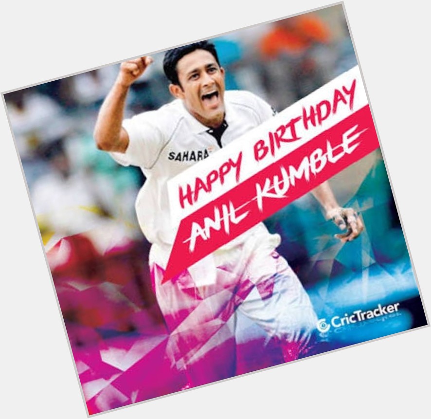 Very happy birthday to legend Anil kumble.  