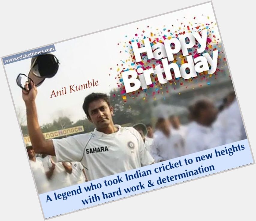 Happy Birthday, Anil Kumble 