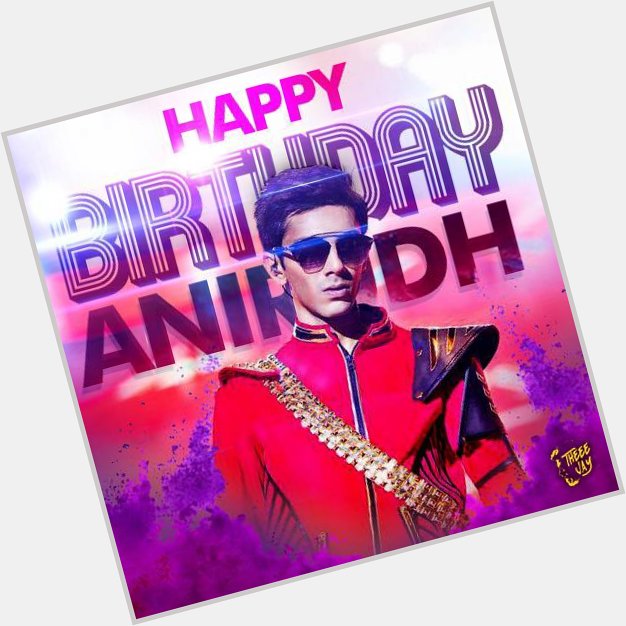Happy Birthday Rockstar Anirudh Ravichander! Best wishes to your future projects!  