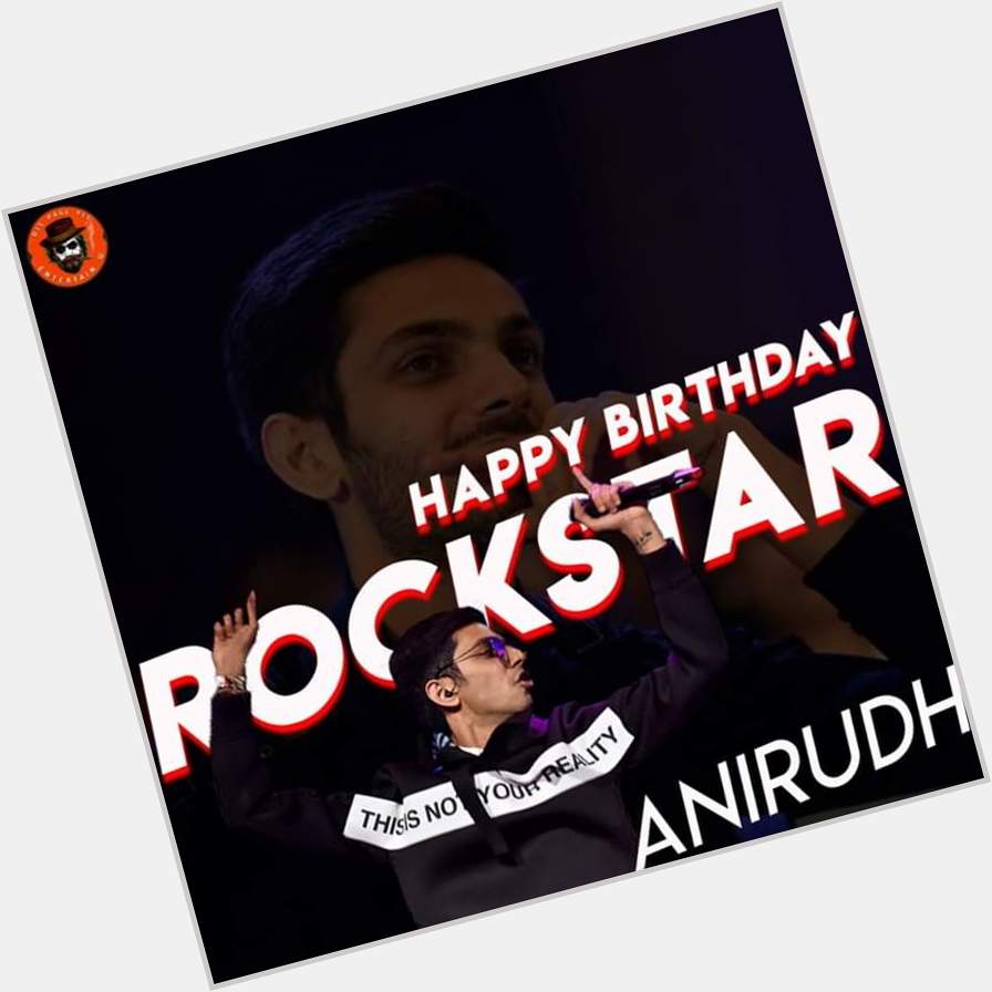 Happy birthday Anirudh Ravichander   