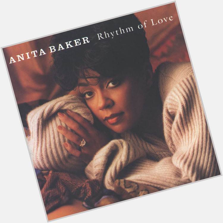 Happy 63rd Birthday To One Of My Favorite Singers Of All Time The Legendary Anita Baker 