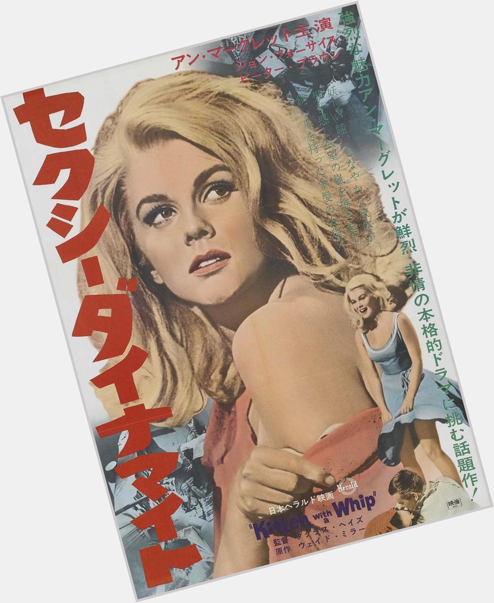 Happy birthday Ann-Margret! The Japanese title of \"Kitten with a Whip\" (1964) was \"Sexy Dynamite\"! 