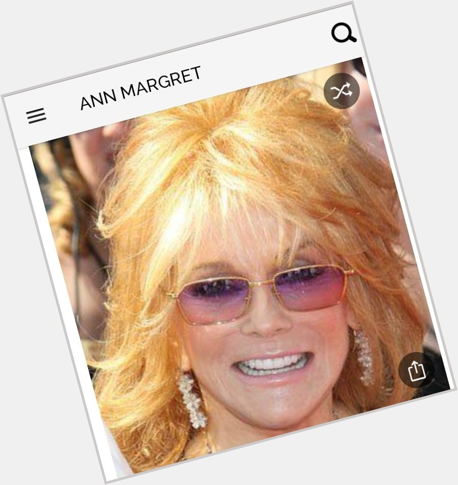 Happy birthday to this iconic actress.  Happy birthday to Ann Margret 
