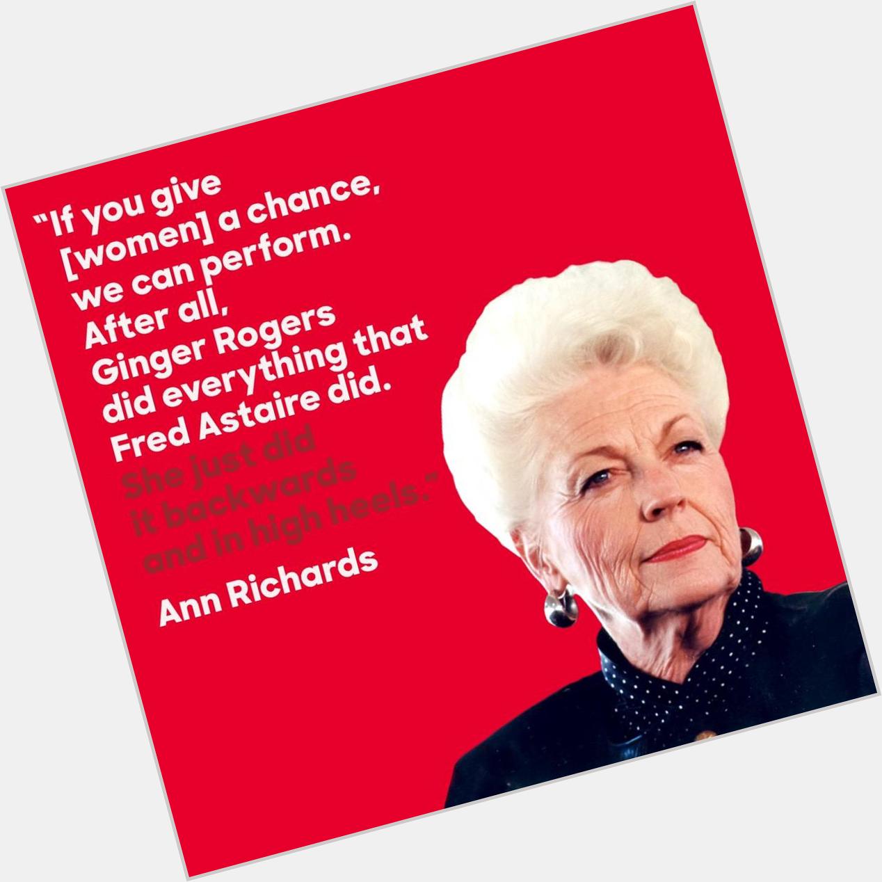 Happy Birthday Ann Richards 