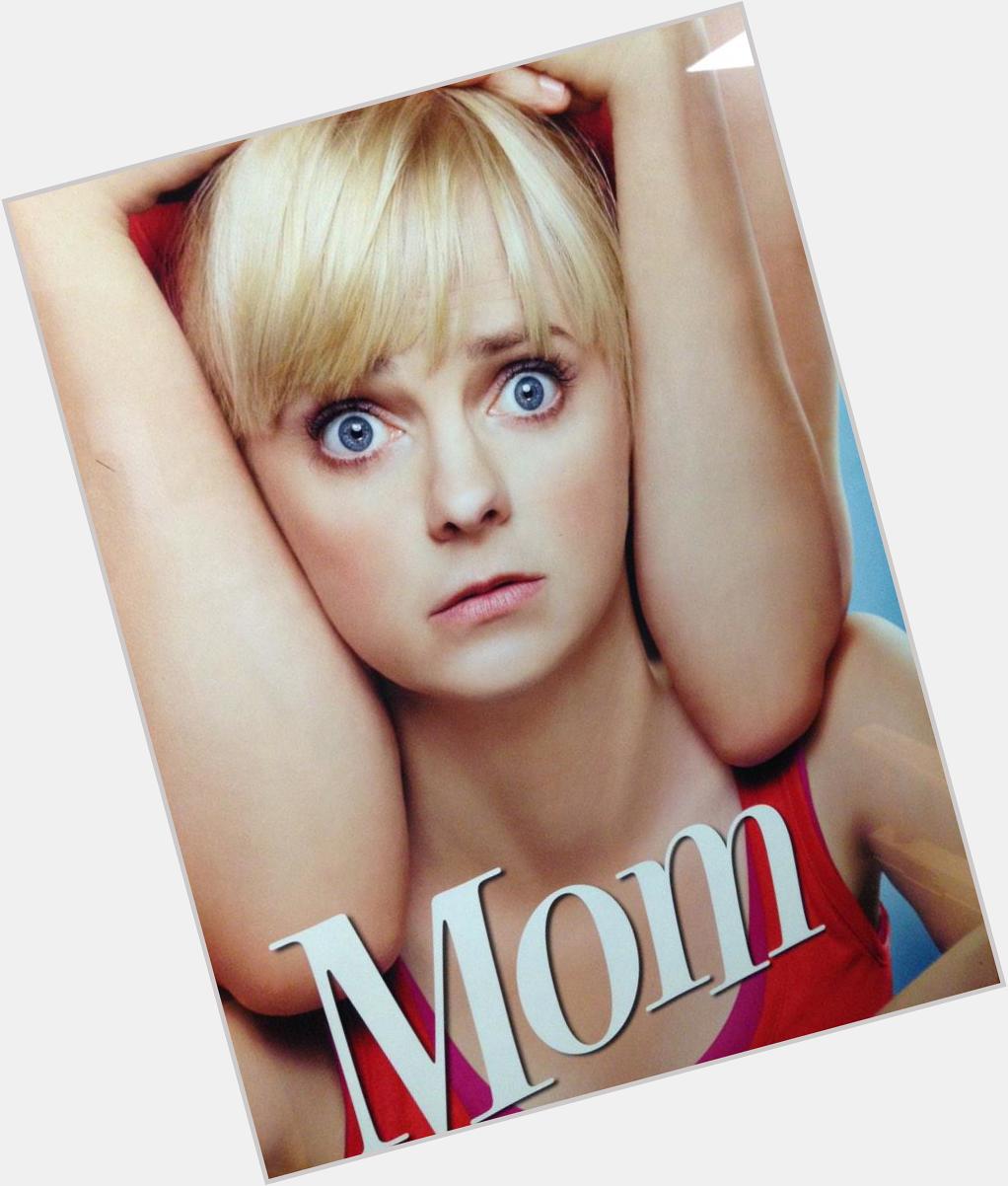 Happy Birthday today to Anna Faris of MOM.. she is adorable in that show!  