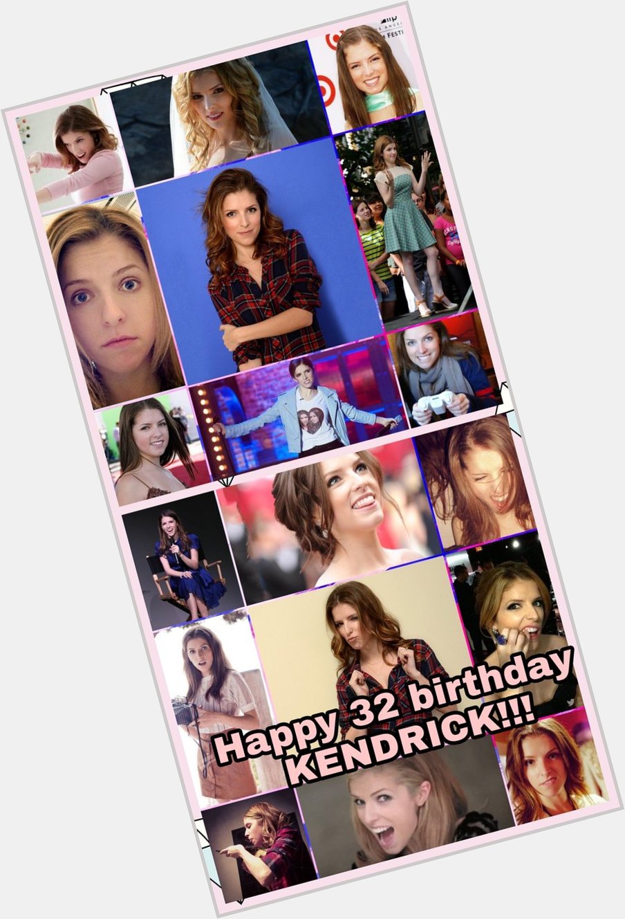  Happy 32 birthday Anna kendrick!! You are awesome.   