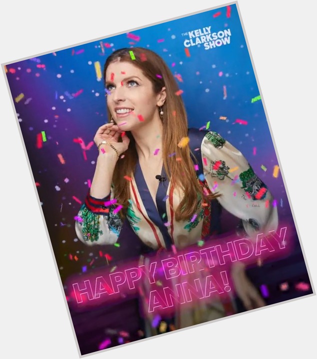 Cheers to another year of Anna Kendrick! Happy Birthday 