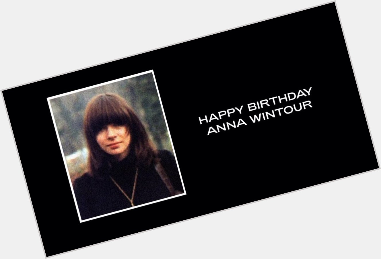 Happy Birthday Anna Wintour! via 