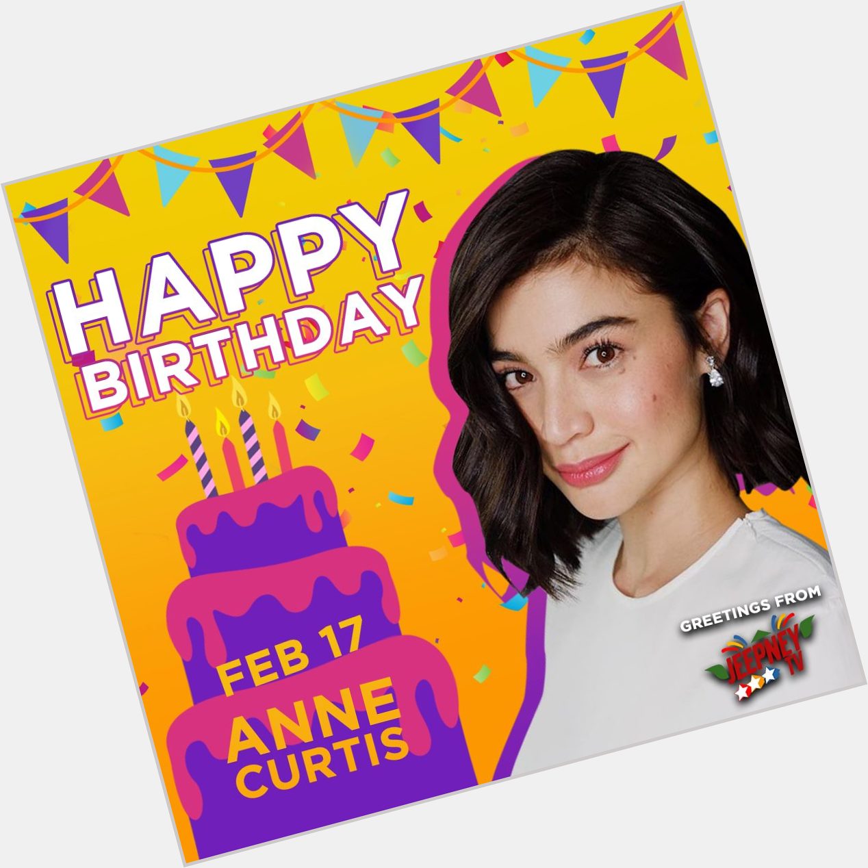 Happy birthday Anne Curtis!  Greetings from Jeepney TV 