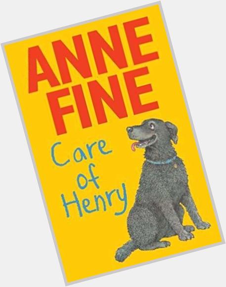 December 7, 1947: Happy birthday author Anne Fine 