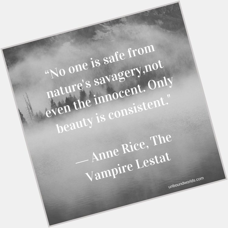 Happy Birthday to Anne Rice. The author of Interview with a Vampire (1976) was born in 1941 