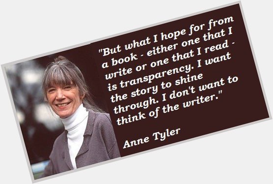 On her 74th, happy birthday to Anne Tyler!    