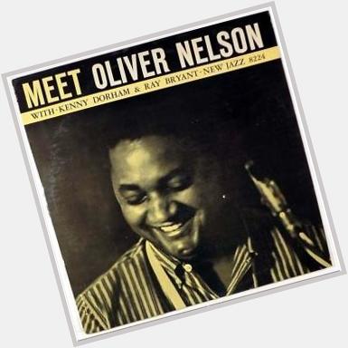HAPPY BDAY TO THE HEAVYWEIGHTS ANTHONY BRAXTON & OLIVER NELSON

 