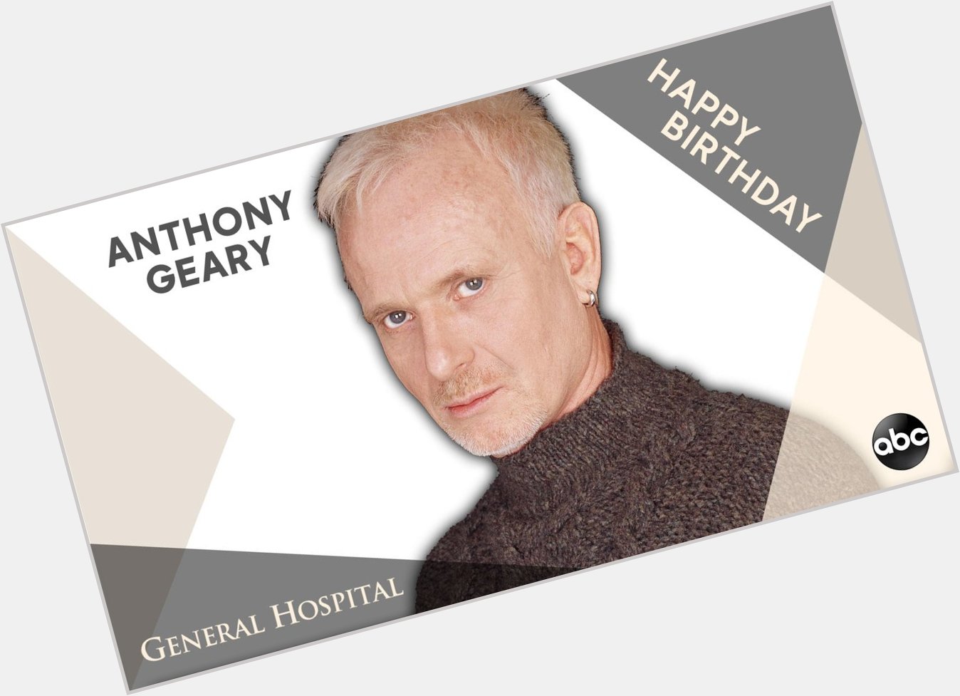  Please help us wish Anthony Geary a Happy Birthday!   