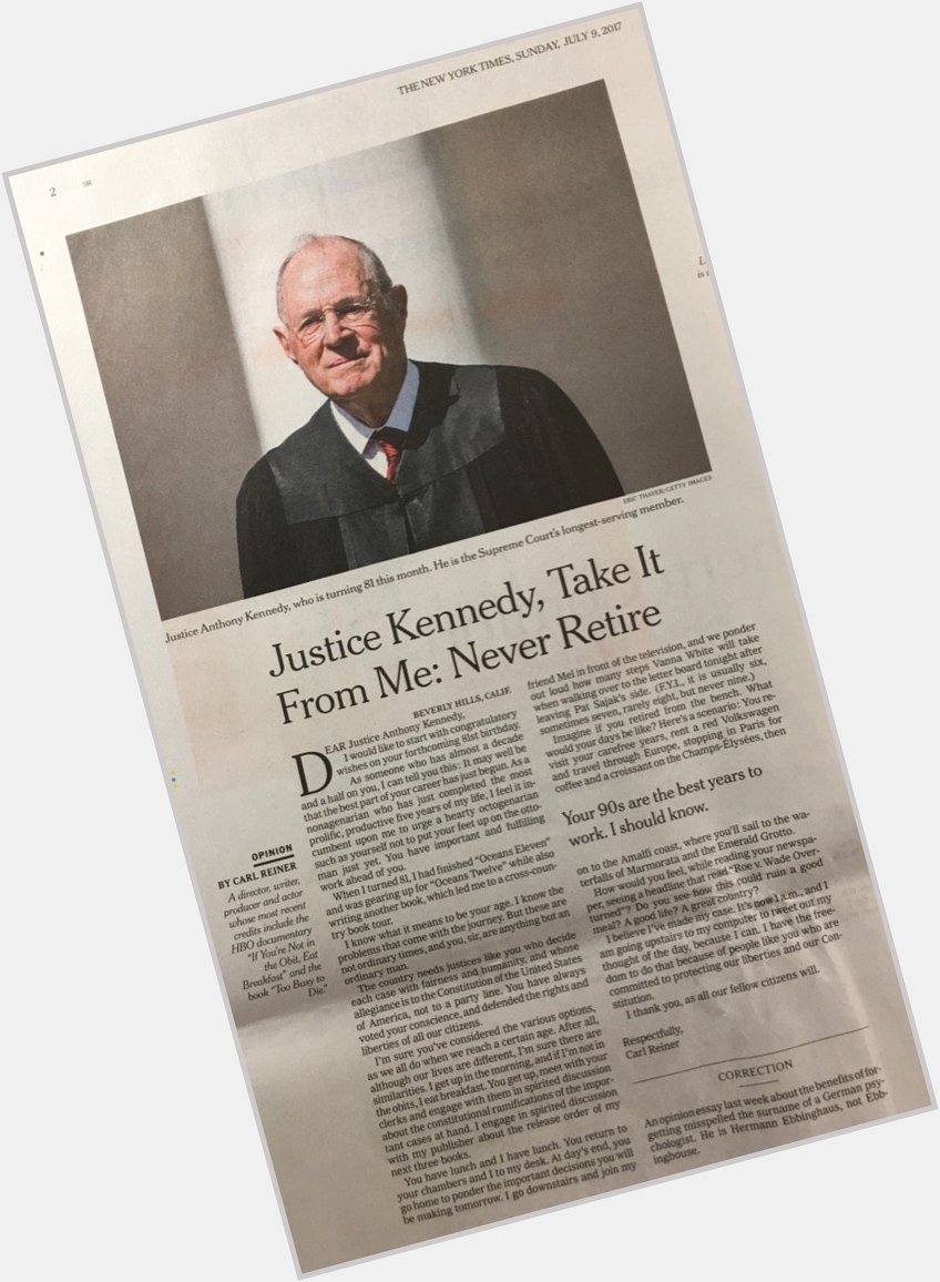 Justice Anthony Kennedy is turning 81 this month. Happy Birthday! 