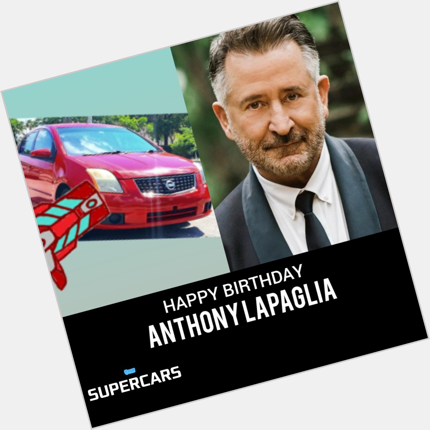 SUPERCARS wish to say Happy Birthday to Anthony LaPaglia .  