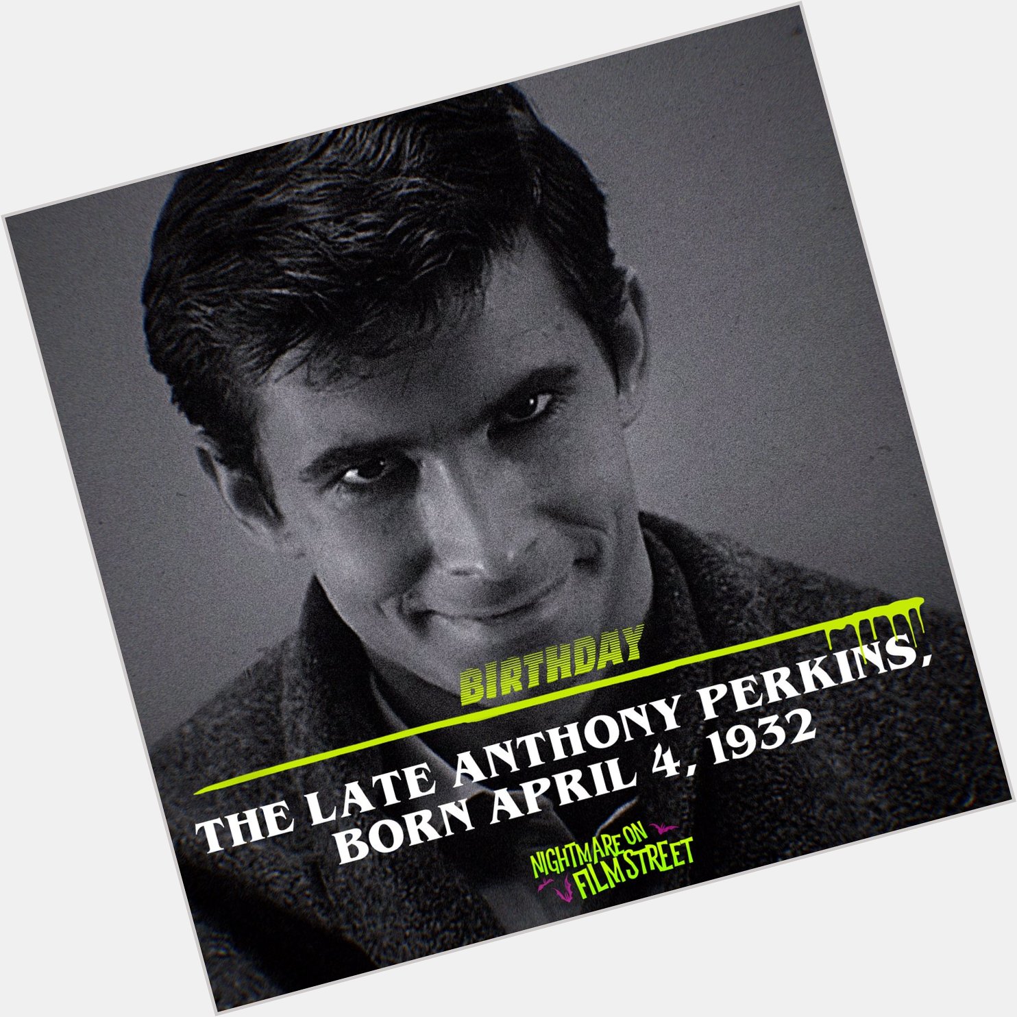                            .. Happy Horror Birthday to the late Anthony Perkins, born in 1932! 