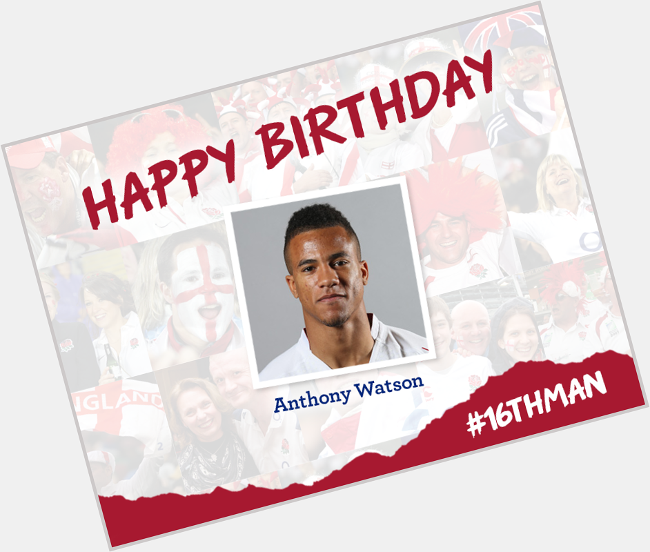 Happy Birthday to Anthony Watson! message us your well wishes. 