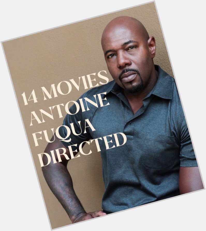 Happy Birthday Antoine Fuqua! Which of his 14 movies is your favorite? 