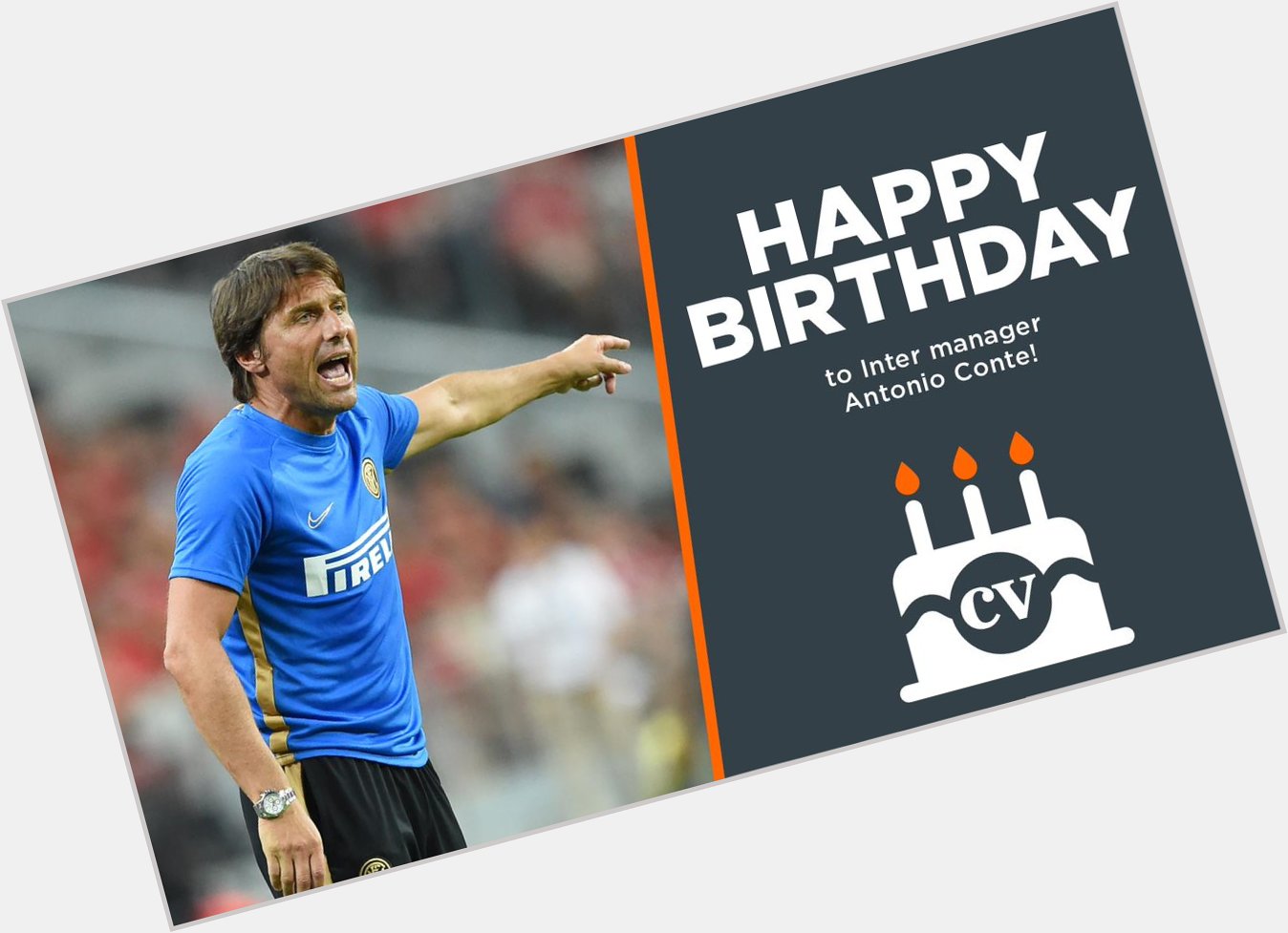 Serie A   Premier League FA Cup  Happy birthday to manager Antonio Conte!  