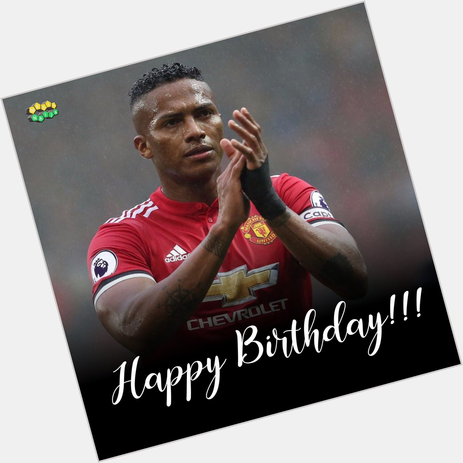 Happy birthday to ex Manchester United player Antonio Valencia 