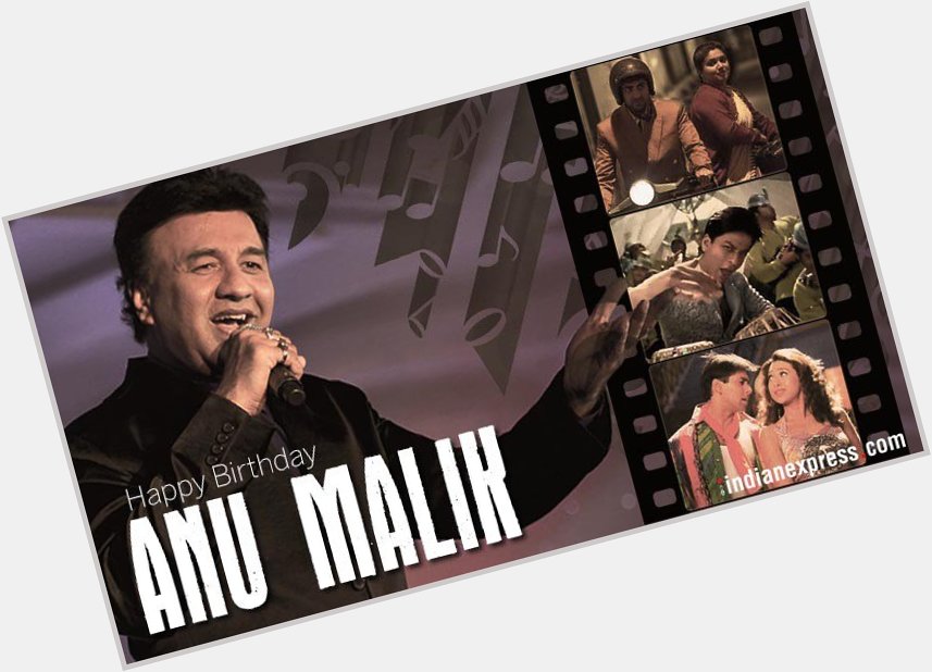 Happy birthday Anu Malik: The music director without whom the 90s would have been different  