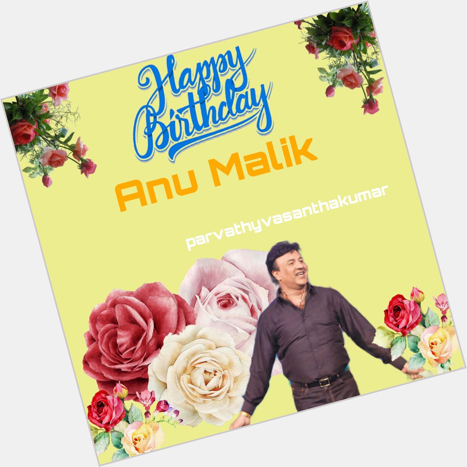 Happy Birthday Anu Malik 