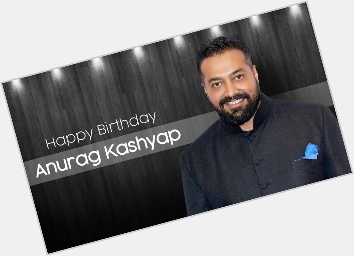 Happy birthday imaikka nodikal Anurag Kashyap sir 