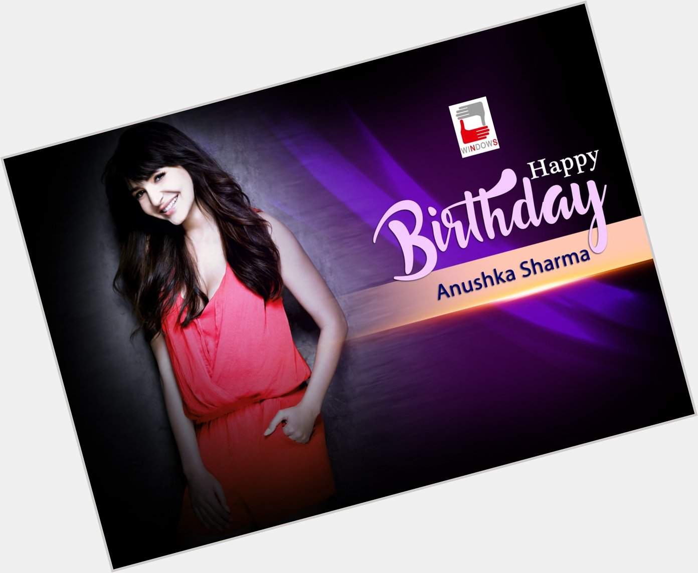 Many Many Happy Returns of the day Anushka Sharma.Happy Birthday to you 
