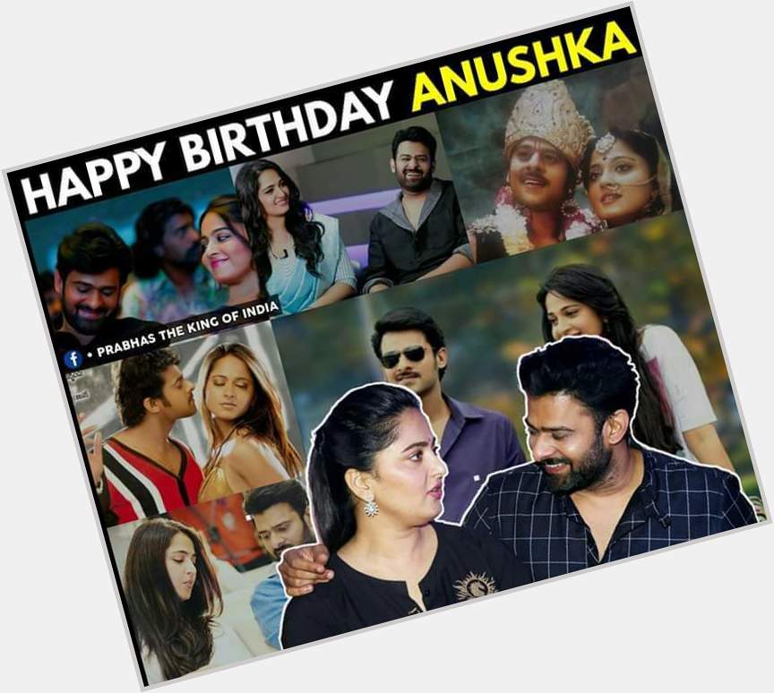 Happy birthday to you Anushka Shetty from prabhas fans 