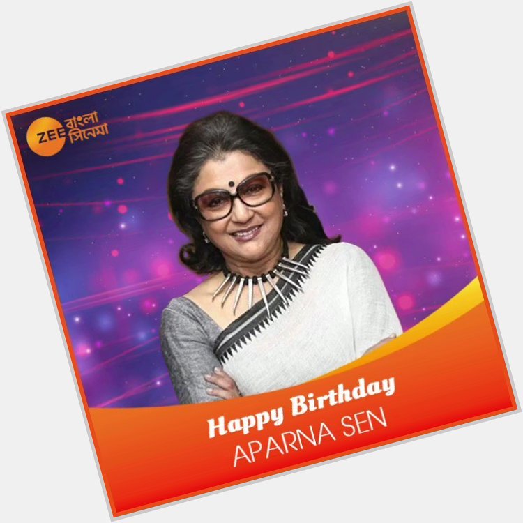 wishes Aparna Sen a very happy birthday! 