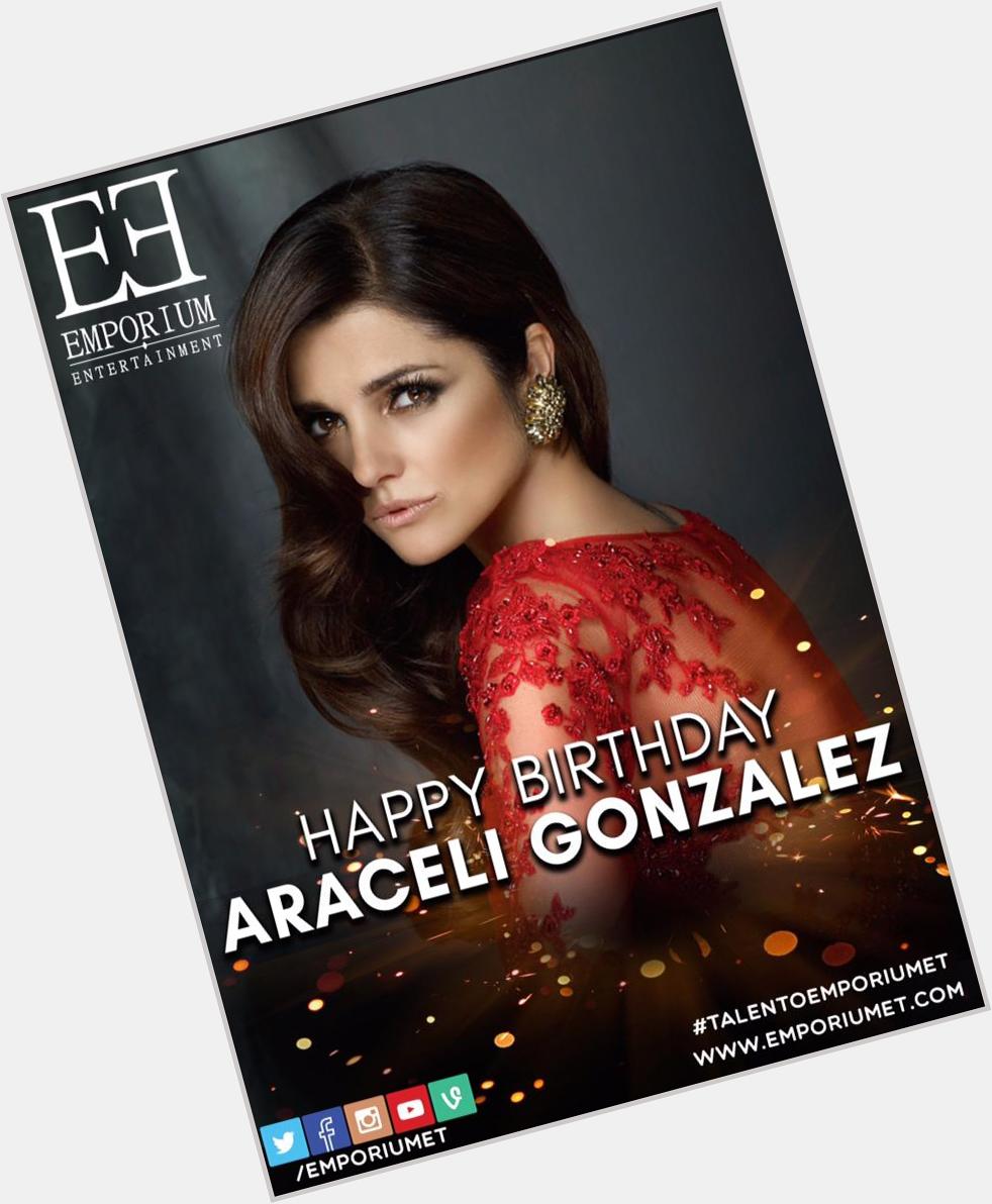 ¡ Happy Birthday Araceli Gonzalez  !   