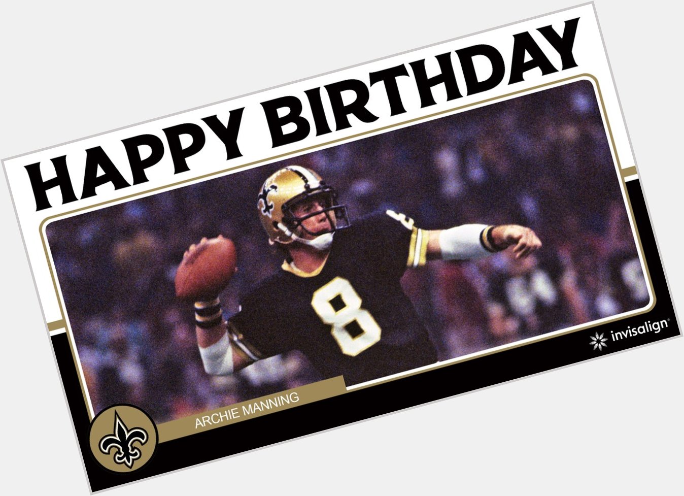 Happy birthday to the legendary Archie Manning!   | 