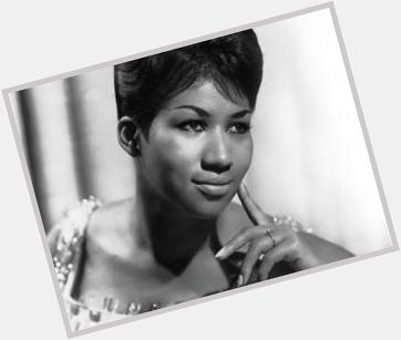 Happy birthday to Aretha Franklin. What are some of your favorites? 
