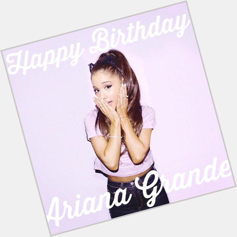 Happy Birthday, Ariana Grande!!! We can\t wait to see you here in Manila on August 23 