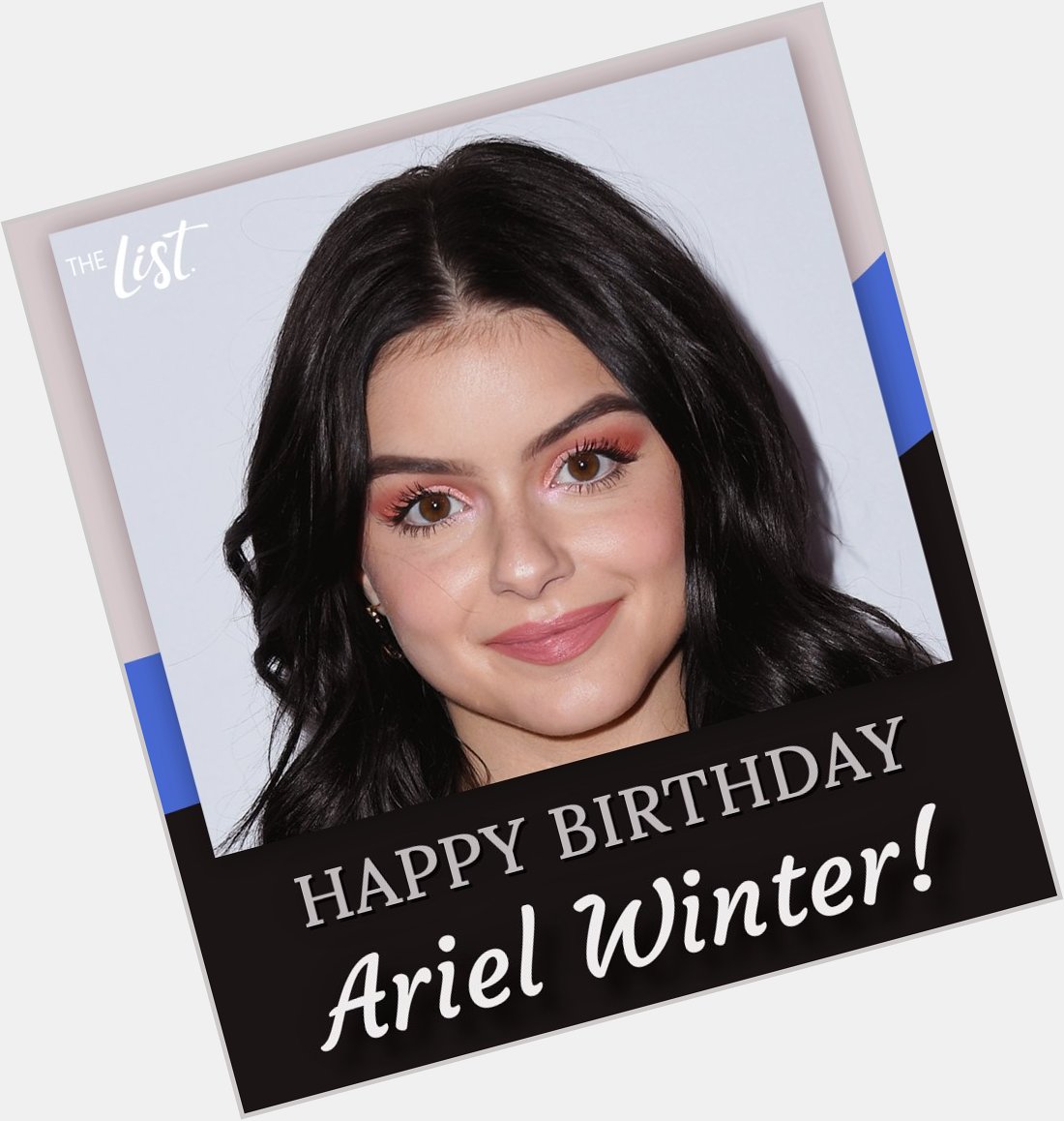 Happy birthday to Ariel Winter! 