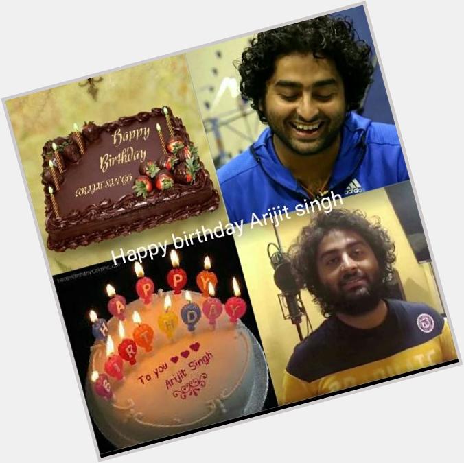  HAPPY BIRTHDAY ARIJIT SINGH.        