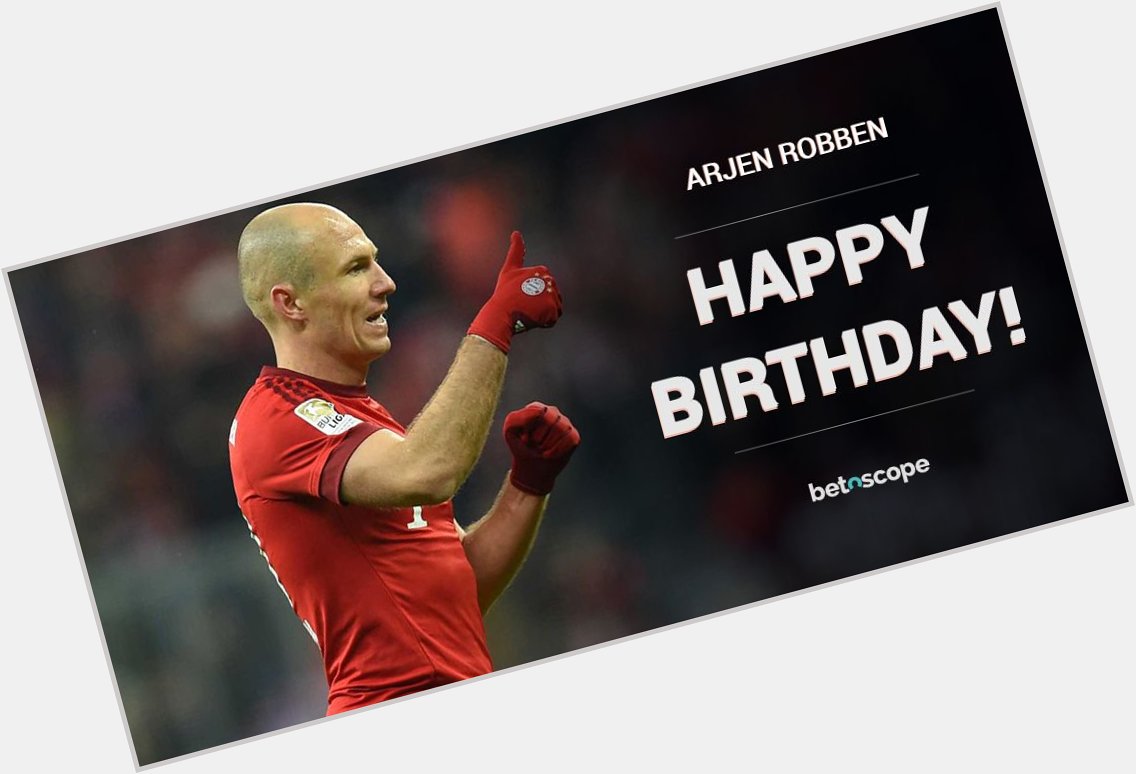 Happy 33rd birthday to forward and skipper Arjen Robben!  