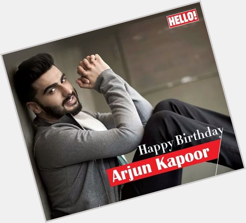 HELLO! wishes Arjun Kapoor a very Happy Birthday   