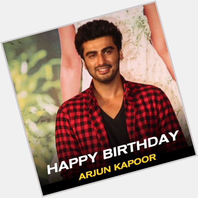 Happy Birthday Arjun Kapoor!! 