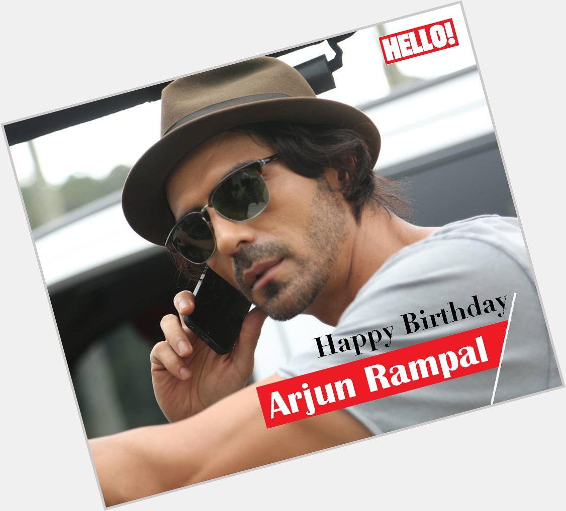 HELLO! wishes Arjun Rampal a very Happy Birthday   