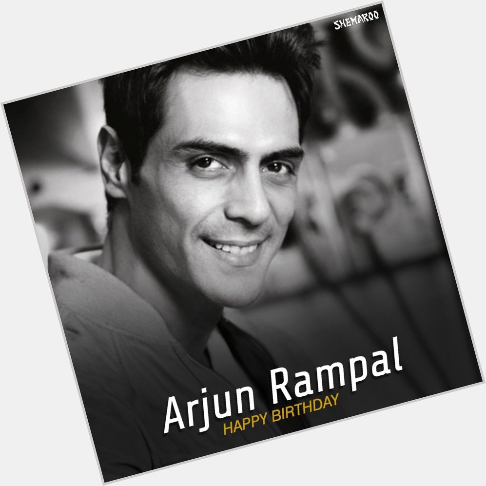Wishing the \" Arjun Rampal a very happy birthday. 