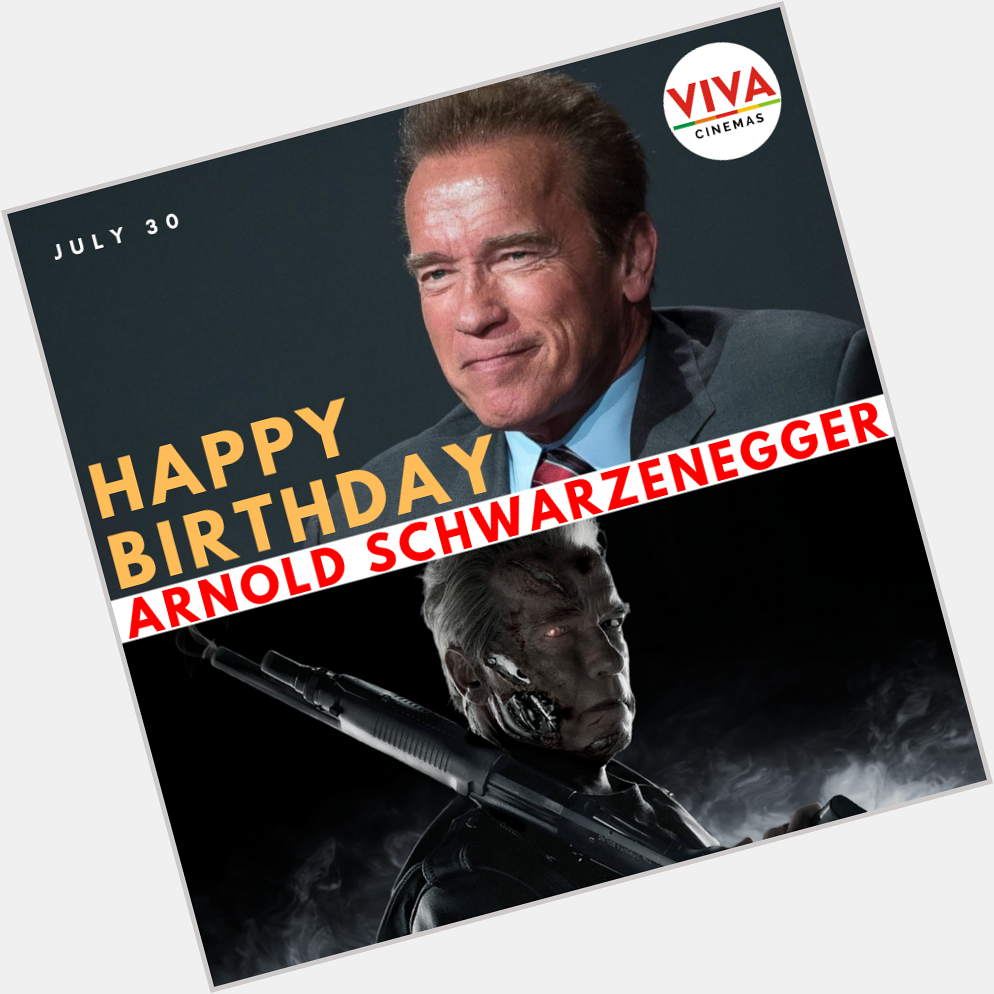 Happy Birthday Arnold Schwarzenegger (1947/7/30) 