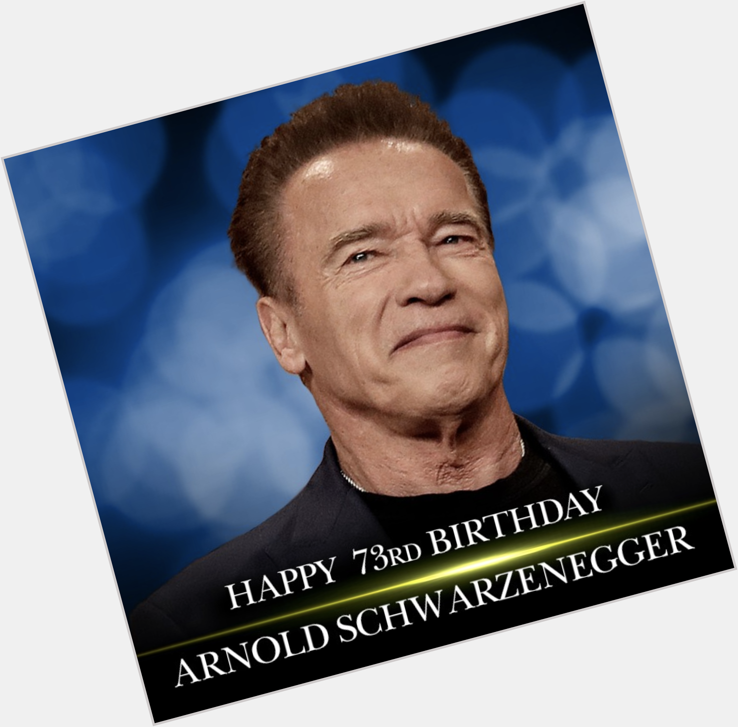 Happy Birthday, Arnold   