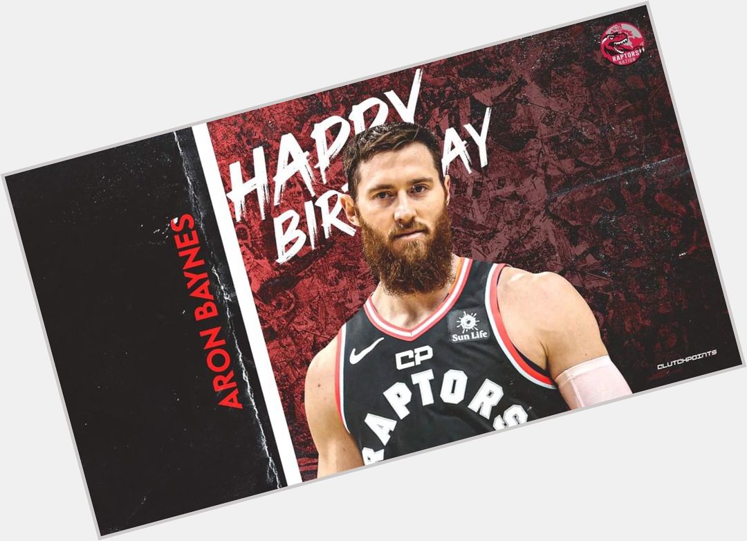 Join Raptors Nation in wishing Aron Baynes a happy 34th birthday!  