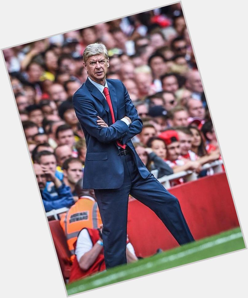 Happy Birthday Arsène Wenger. No matter what has happened, you have always got us through the bad spells. 