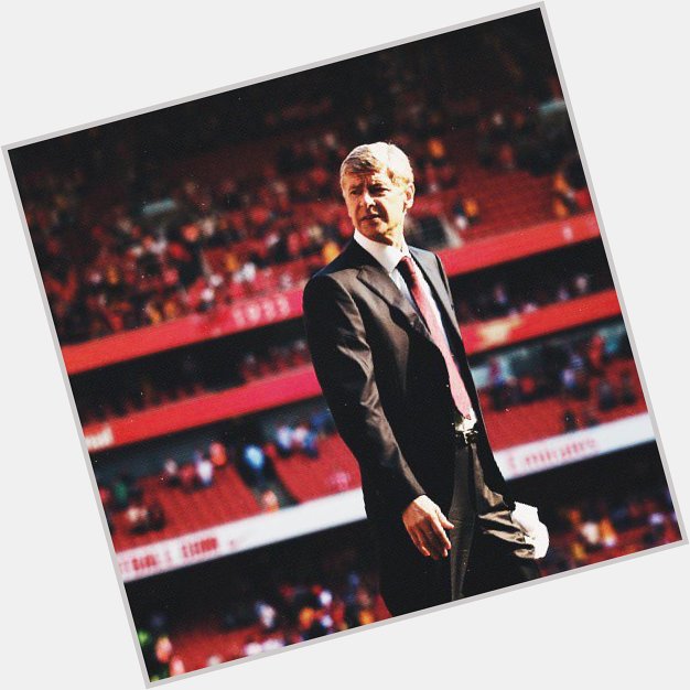 Happy birthday, Dad. I mean.. Arsene Wenger. The one and only.   
