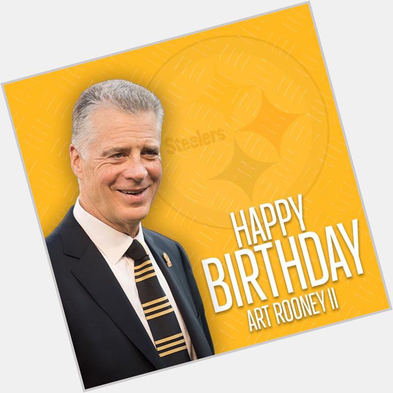  messages: Wishing team president Art Rooney II a very Happy Birthday. 