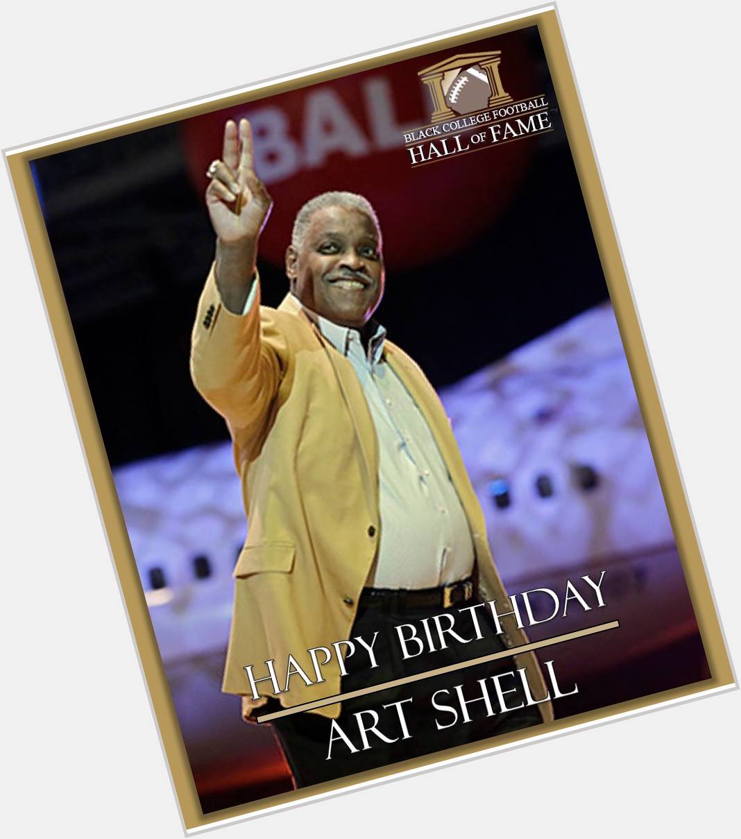 Happy birthday to Black College Football Hall of Fame Class of 2011 Inductee, Art Shell!
 